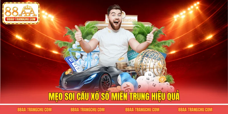 Mẹo soi cầu xổ số miền trung hiệu quả